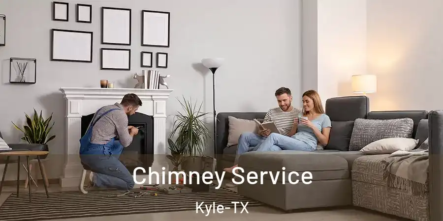  Chimney Service Kyle-TX