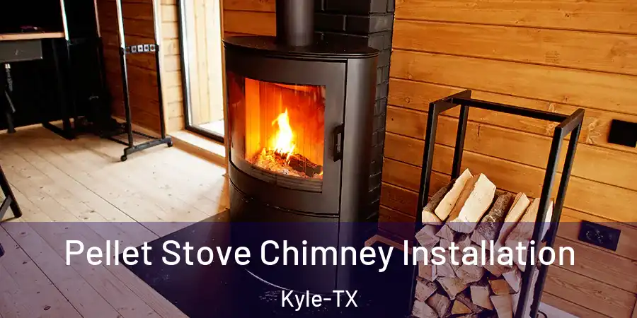  Pellet Stove Chimney Installation Kyle-TX
