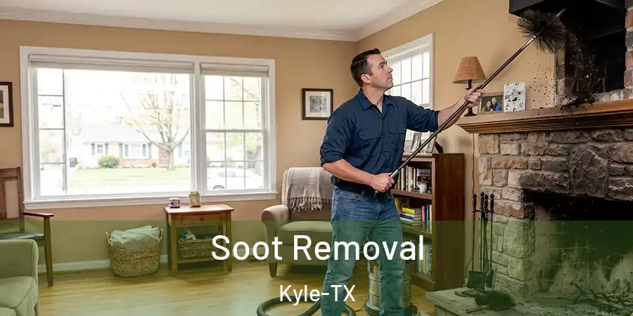 Soot Removal Kyle-TX